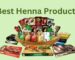 Best Henna Products