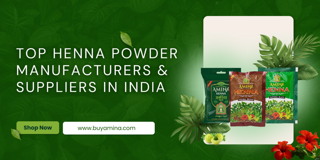 henna powder manufacturers in india | Henna Powder Manufacturers & Suppliers in India | henna supplier